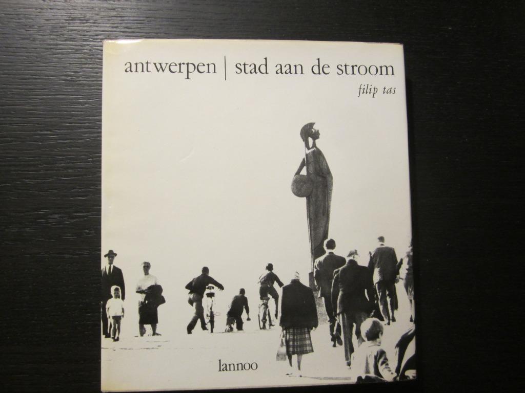 Antwerpen/Stad aan de stroom  -Filip Tas-, Livres, Art & Culture | Photographie & Design, Enlèvement ou Envoi