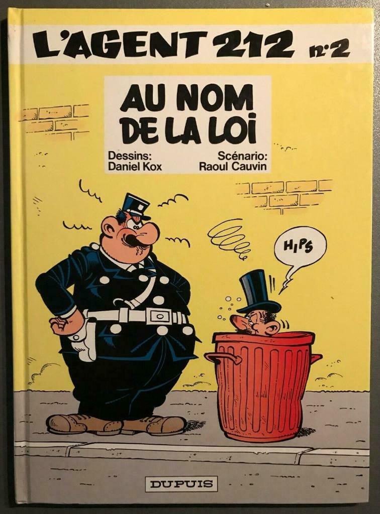 B.D. : L'agent 212 N°2 : Au nom de la loi - 1982, Une BD, Enlèvement ou Envoi, Utilisé, Cauvin et kox