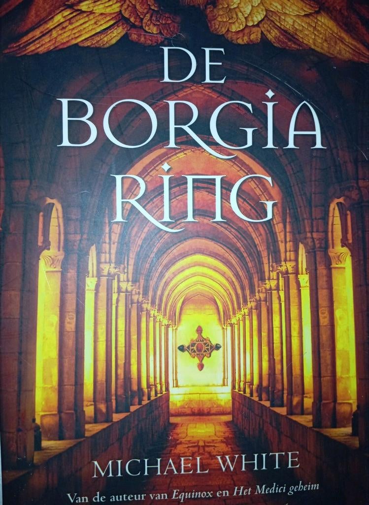 DE BORGIA RING * Michael White, Ophalen of Verzenden, Zo goed als nieuw