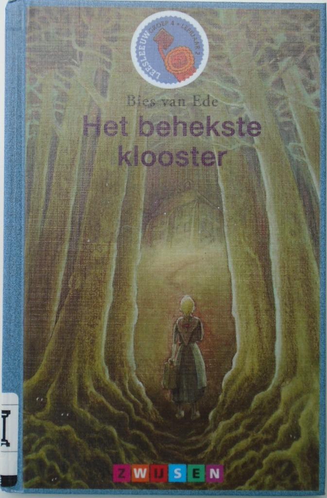 HET BEHEKSTE KLOOSTER Groep 4 BOEKJE 9789027687258., Enlèvement ou Envoi, Utilisé