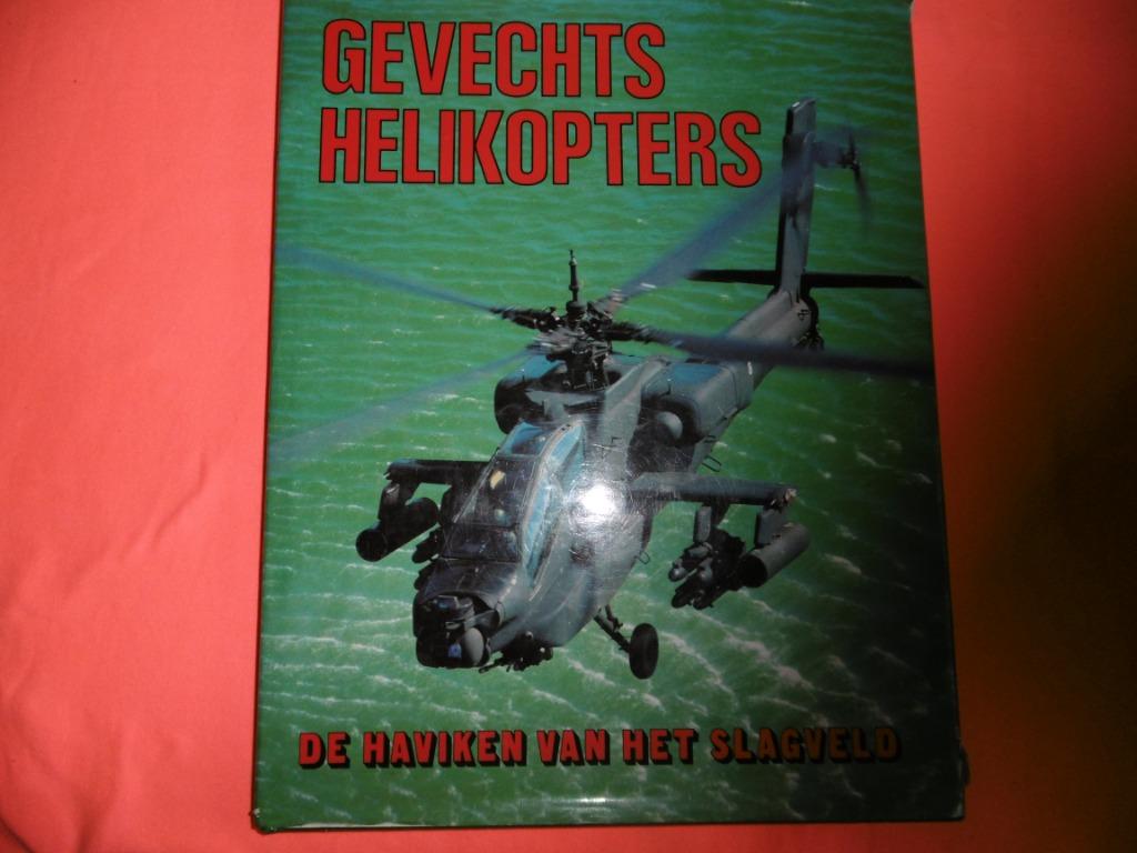 Gevechtshelicopters de haviken van het slagveld, Ophalen of Verzenden, Gelezen