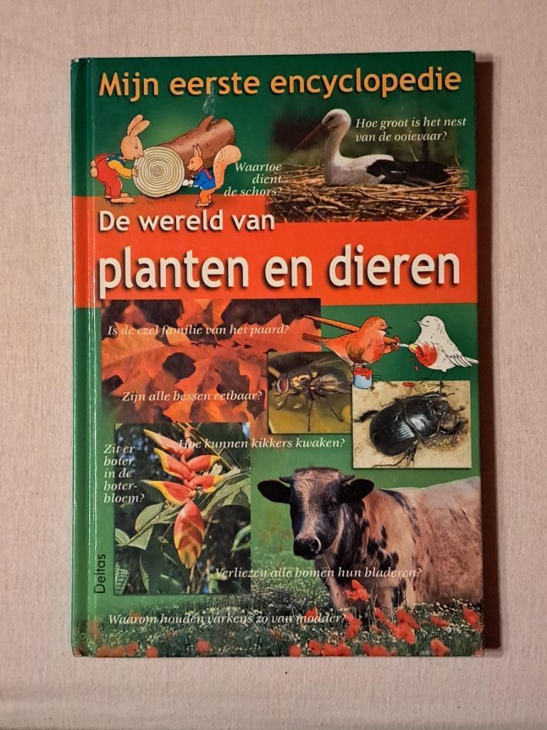 Mijn eerste encyclopedie de wereld van planten en dieren, Livres, Encyclopédies, Enlèvement ou Envoi, Animaux