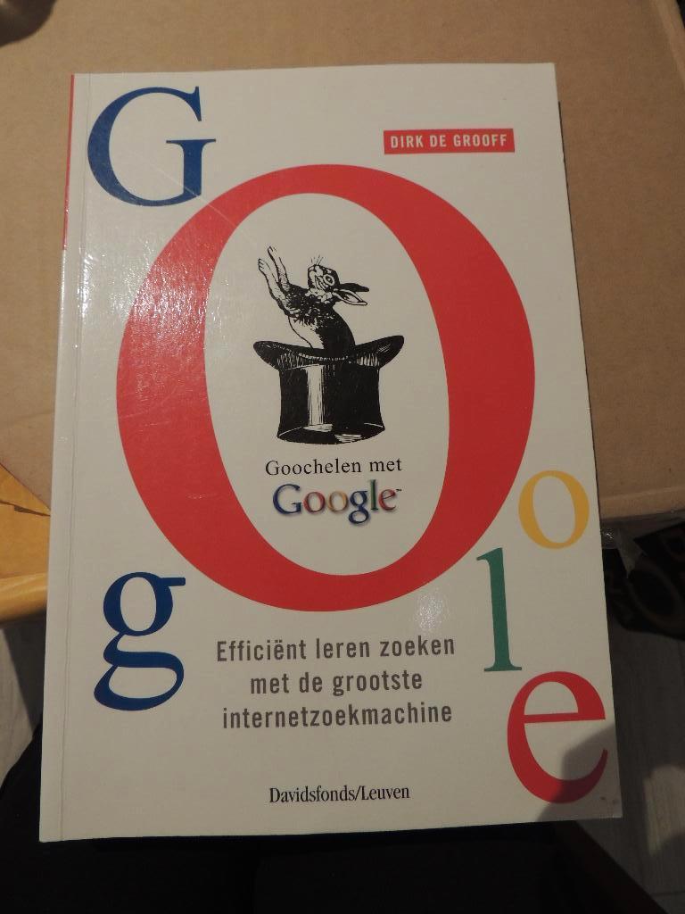 Boek "Goochelen met Google", Boeken, Informatica en Computer, Ophalen, De Grooff, Zo goed als nieuw, Internet of Webdesign