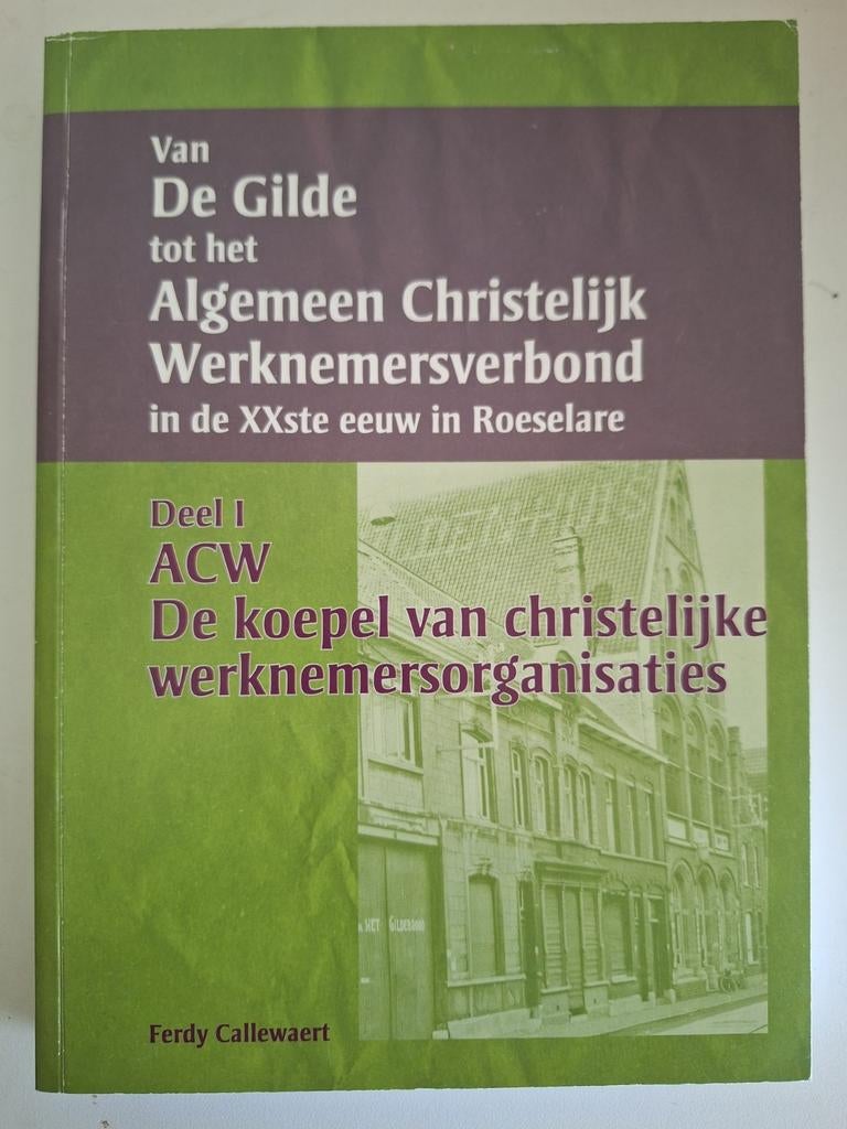Van de gilde tot het Algemeen Christelijk Werknemersverbond, Enlèvement ou Envoi, Comme neuf