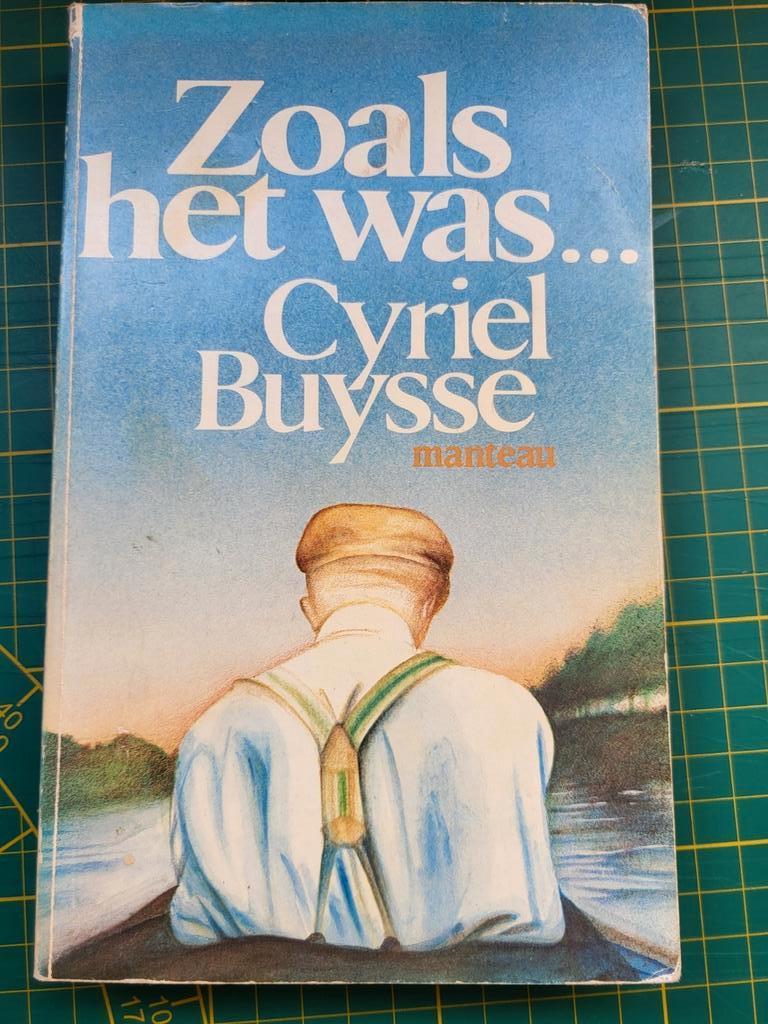 Cyriel Buysse  - Zoals het was ..., Boeken, Literatuur, Ophalen of Verzenden, Gelezen