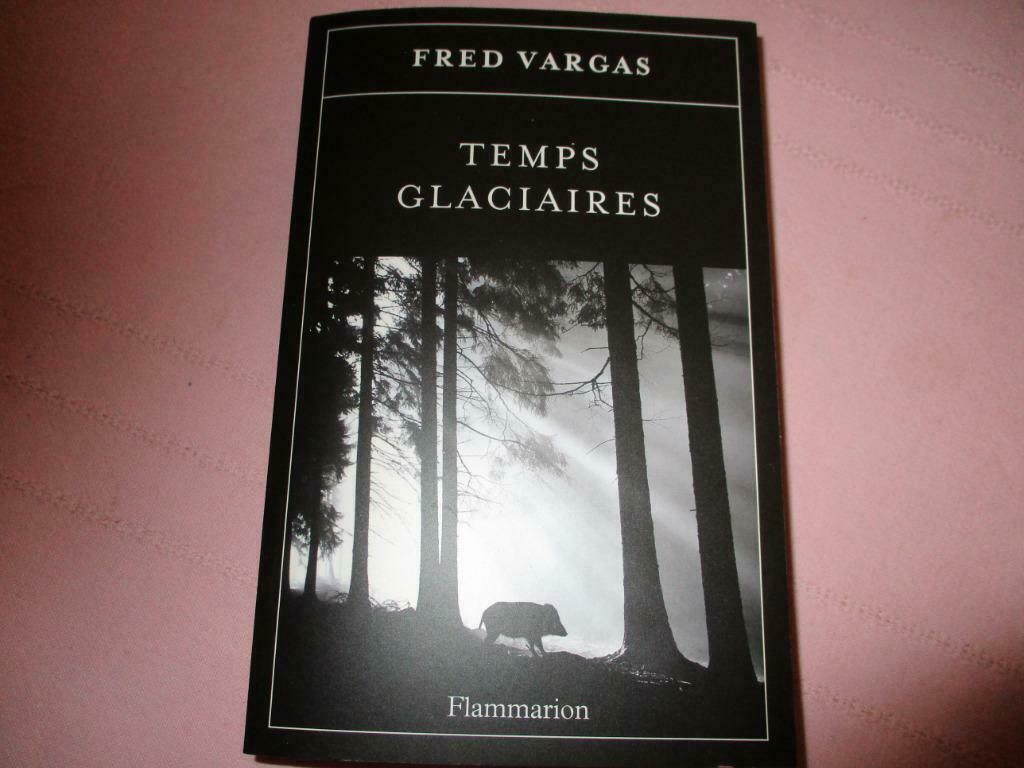 "TEMPS GLACIAIRES". Fred VARGAS., Ophalen of Verzenden, Zo goed als nieuw
