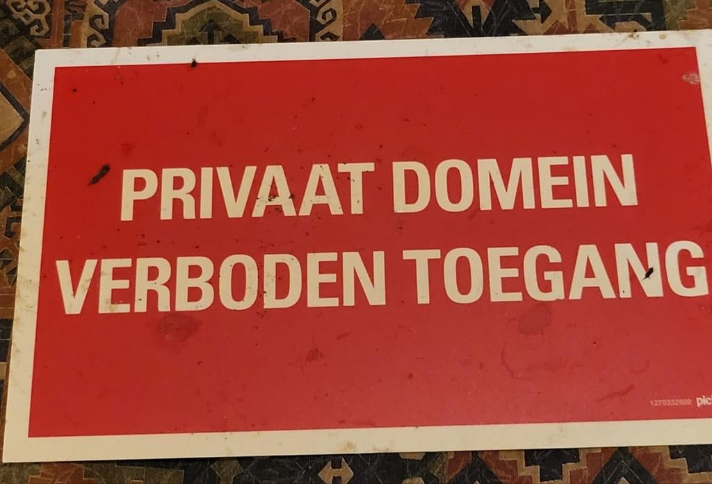 Bord privaat domein verboden toegang, Verzamelen, Ophalen of Verzenden, Zo goed als nieuw