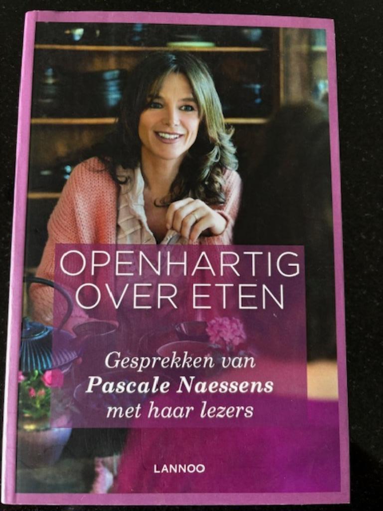 Openhartig over eten, Neuf, Enlèvement ou Envoi, Régime et Alimentation, Pascale Naessens