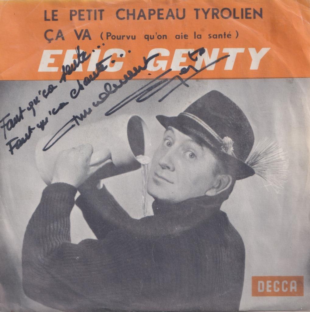 Eric Genty – Le petit chapeau Tyrolien / Ca va - Single, Enlèvement ou Envoi, Utilisé, Pop