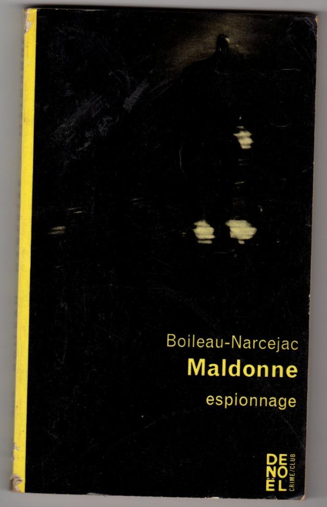 Maldonne - Boileau-Narcejac, Ophalen of Verzenden, Zo goed als nieuw, Boileau-Narcejac, Fictie