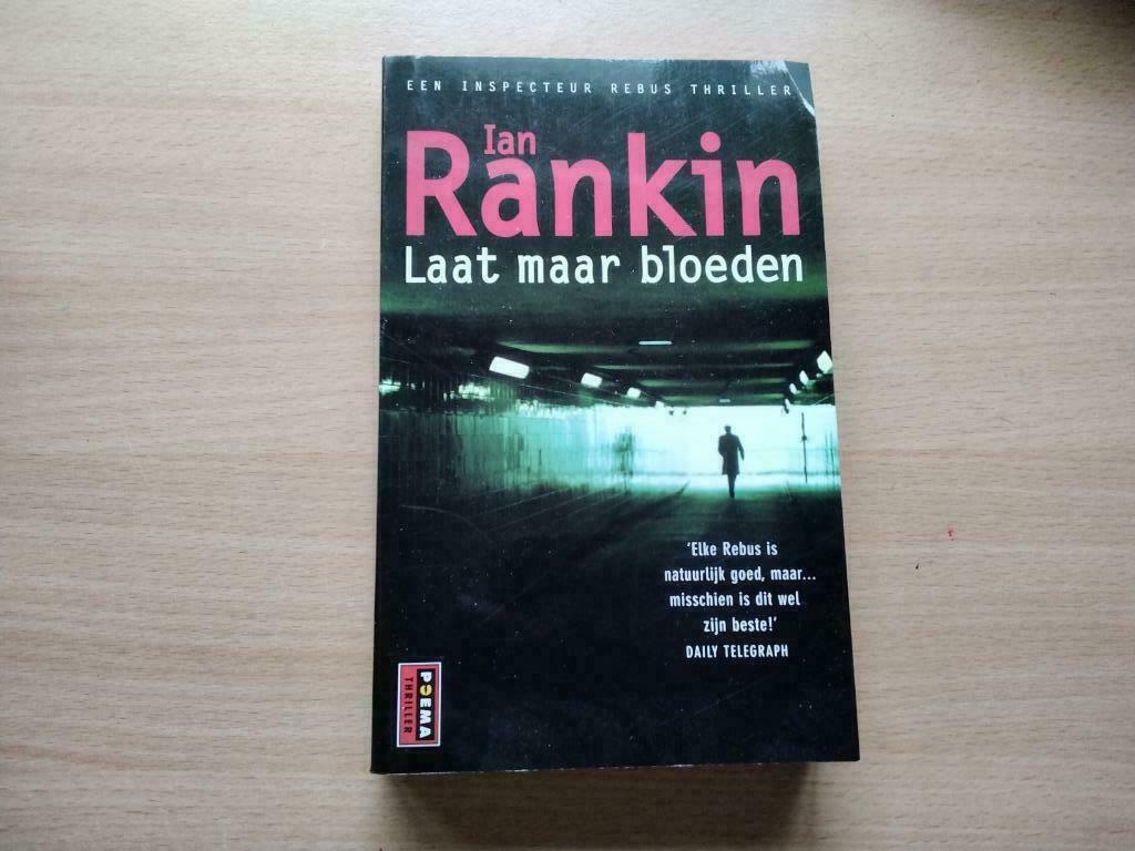 Ian rankin - laat maar bloeden, Boeken, Ophalen of Verzenden, Nieuw
