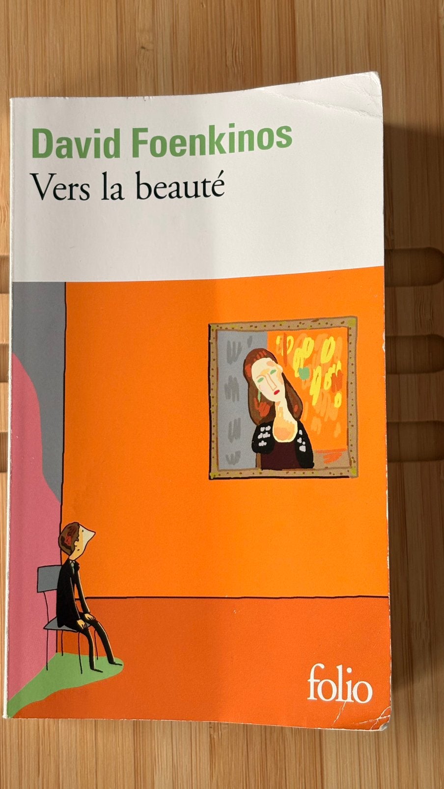 Folio - Vers la Beauté - D. Foenkinos, Enlèvement ou Envoi, Utilisé, Europe autre
