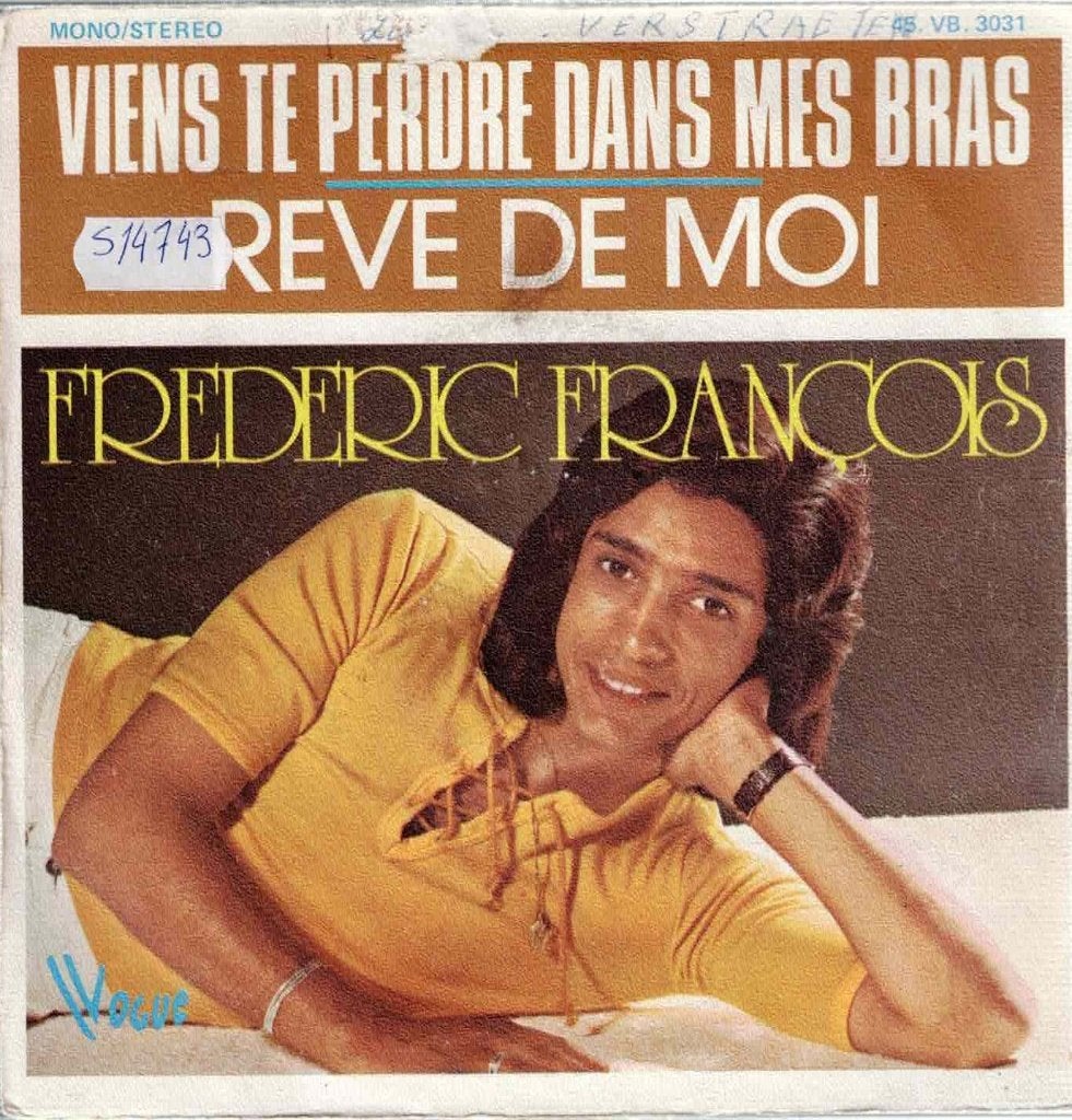 Vinyl, 7"  /  Frédéric François – Viens Te Perdre Dans..., CD & DVD, Vinyles | Autres Vinyles, 1970 - 1979, Autres formats, Enlèvement ou Envoi