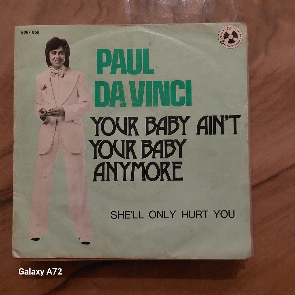 paul da vinci your baby ain t your baby anymore, Gebruikt, 7 inch, Single, Ophalen of Verzenden