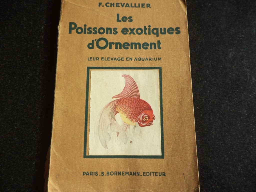 ancien manuel de pêche 'Les Poissons exotiques d'Ornement', Enlèvement ou Envoi