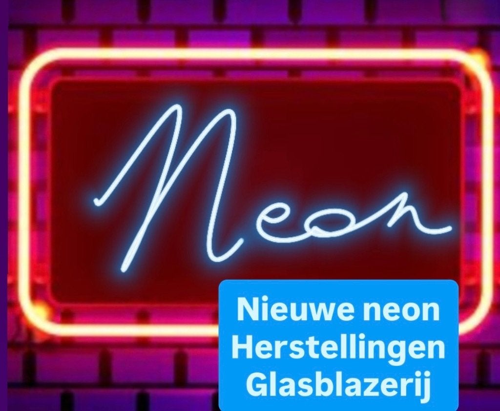 Neon, reclame, lichtreclame, glasblazerij, herstellingen, Enlèvement, Neuf