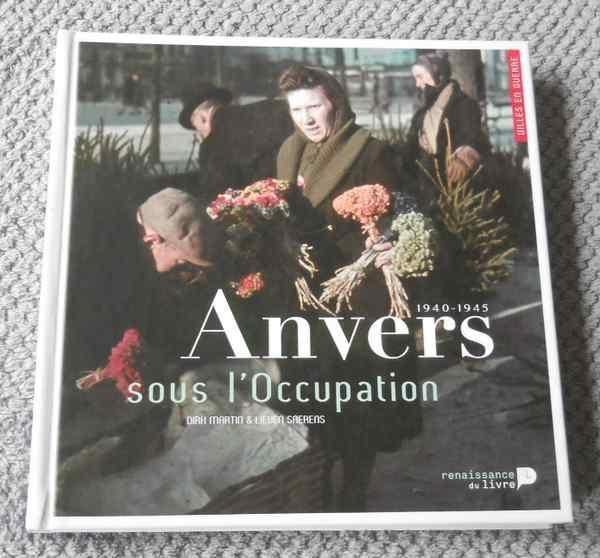 Anvers sous l' occupation (Dirk Martin & Lieven Saerens), Enlèvement ou Envoi, Deuxième Guerre mondiale, Utilisé