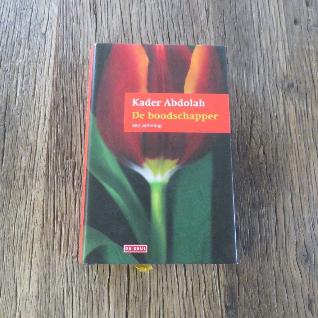 Kader Abdolah De boodschapper, Boeken, Ophalen of Verzenden