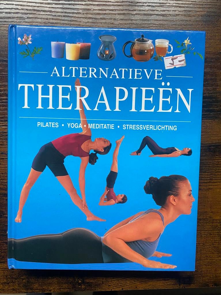 🔥 Boek Alternatieve Therapieën - Pilates, yoga, meditatie, Boeken, Ophalen of Verzenden