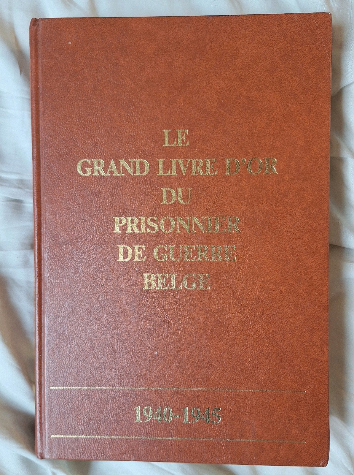 WW2 ABBL Livre d'or du prisonnier de guerre belge 40-45, Collections, Enlèvement ou Envoi