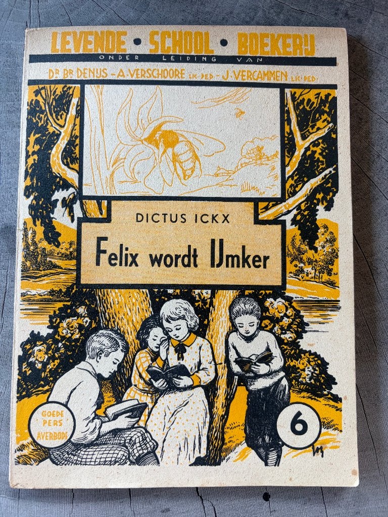Felix wordt imker – Dictus Ickx – Levende School-Boekerij, Boeken, Ophalen of Verzenden