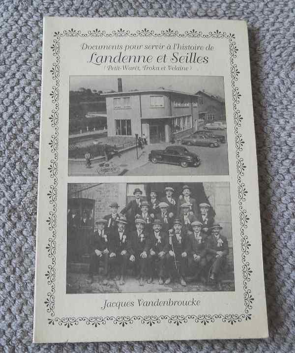 Documents pour l'histoire de Landenne et Seilles - Andenne, Livres, Histoire nationale, Utilisé, Enlèvement ou Envoi