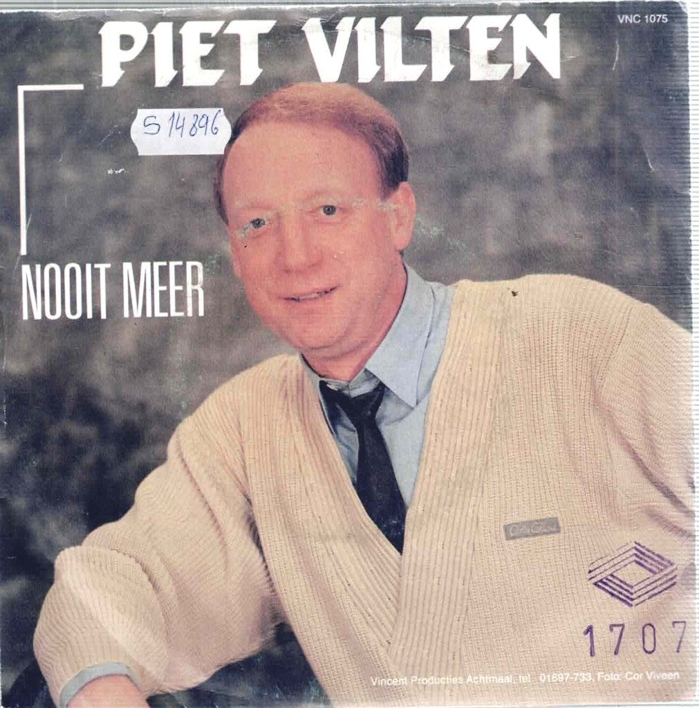 Vinyl, 7"  /  Piet Vilten – Nooit Meer, Ophalen of Verzenden, Overige formaten, Overige typen