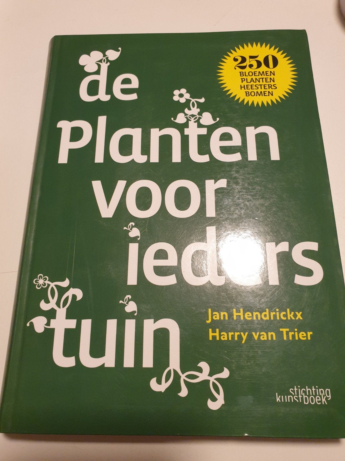 Harry van Trier - De planten voor ieders tuin, Ophalen of Verzenden, Zo goed als nieuw, Harry van Trier; Jan Hendrickx