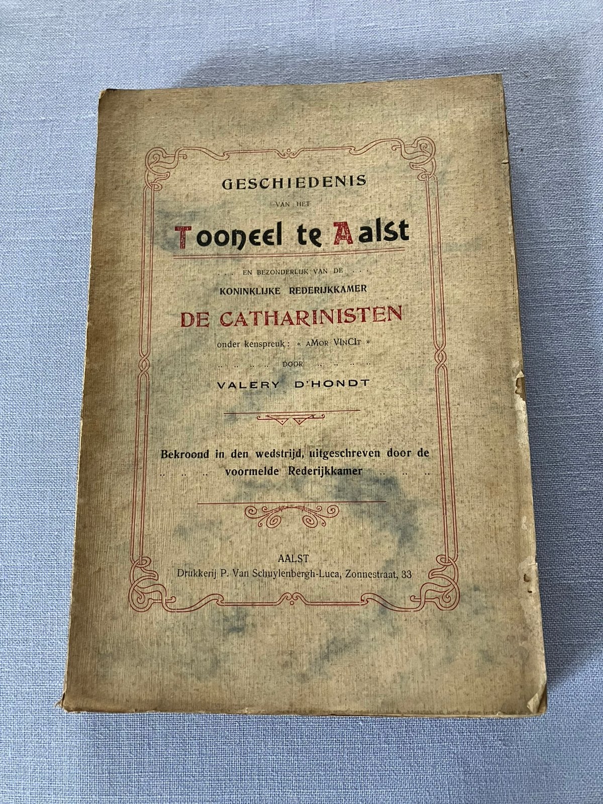 Geschiedenis van het tooneel te Aalst 1908 Valery D'Hondt, Ophalen of Verzenden