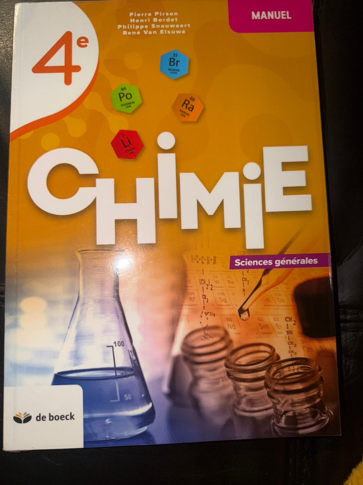 Chimie 4 éme  de boeck, Enlèvement ou Envoi, Comme neuf, Chimie