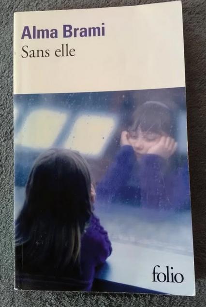 "Sans elle" Alma Brami (2010), Enlèvement ou Envoi, Comme neuf, Europe autre, Alma Brami