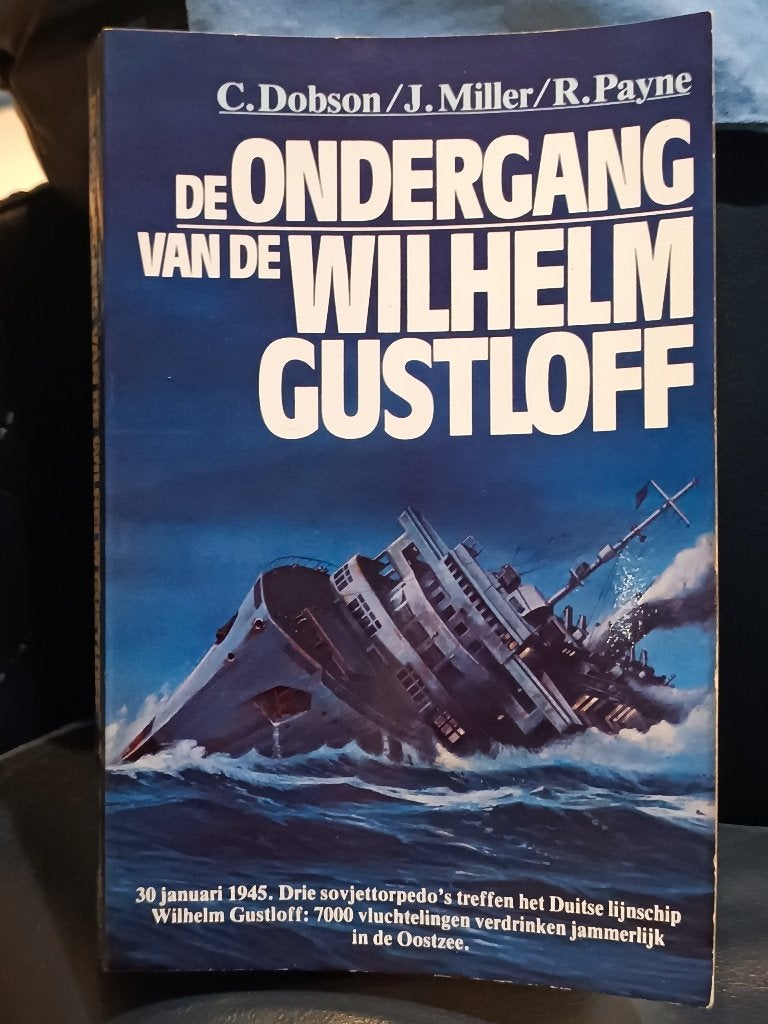 De ONDERGANG van de WILHELM GUSTLOFF, Boeken, Oorlog en Militair, Gelezen, Marine, Tweede Wereldoorlog, Ophalen of Verzenden