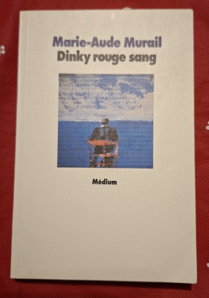 Dinky rouge sang, Marie-Aude Murail, Enlèvement ou Envoi, Comme neuf, Marie-Aude Murail., Fiction
