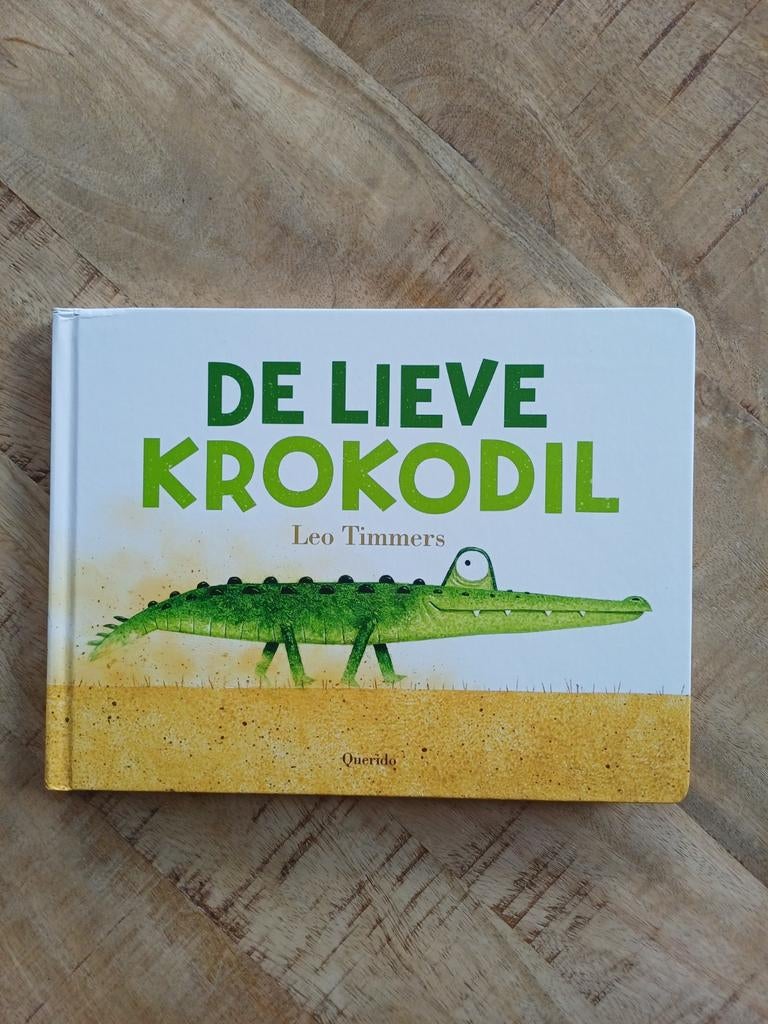 De lieve krokodil, Leo Timmers, Boeken, Ophalen of Verzenden