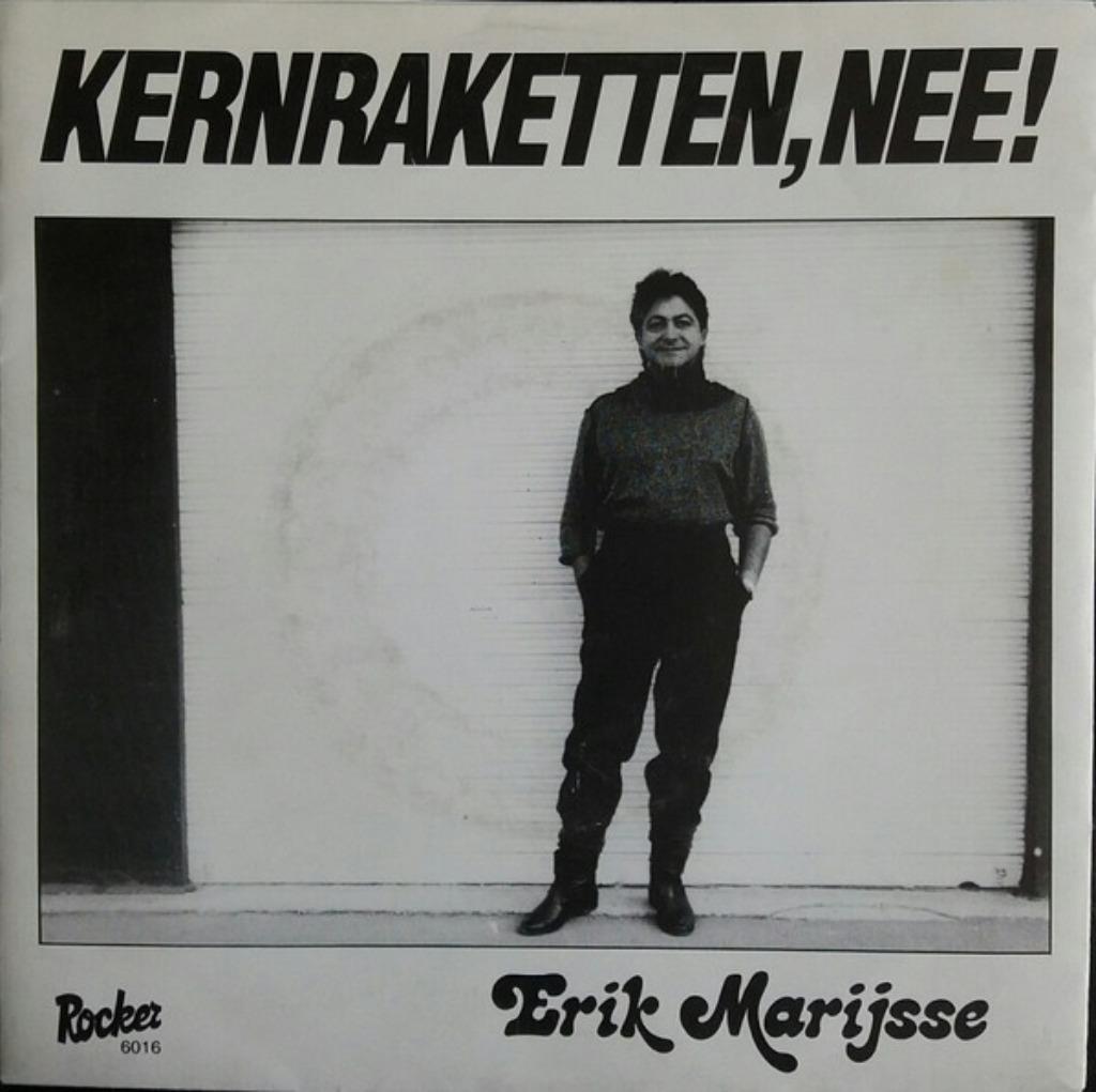 Erik Marijsse – Kernraketten, Nee!, Cd's en Dvd's, Ophalen of Verzenden, Zo goed als nieuw, Nederlandstalig