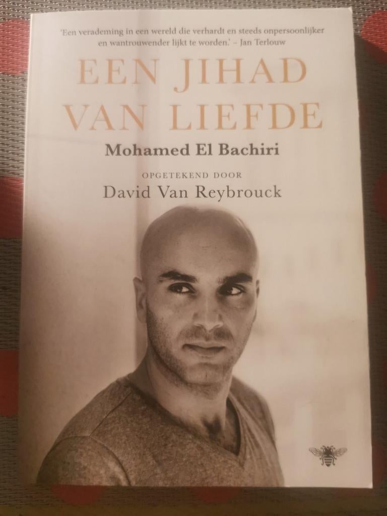 Mohamed El Bachiri - Een jihad van liefde, Mohamed El Bachiri; David van Reybrouck, Ophalen of Verzenden, Zo goed als nieuw