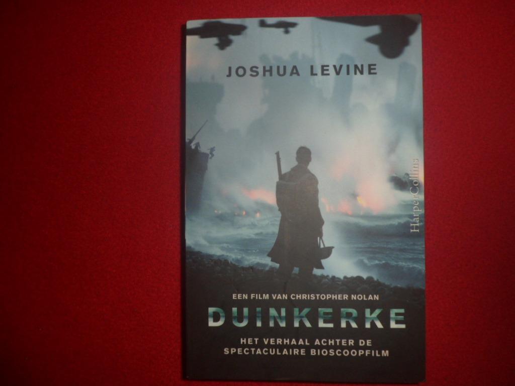 Joshua Levine: Duinkerke, Neuf, Enlèvement ou Envoi, Général, Deuxième Guerre mondiale