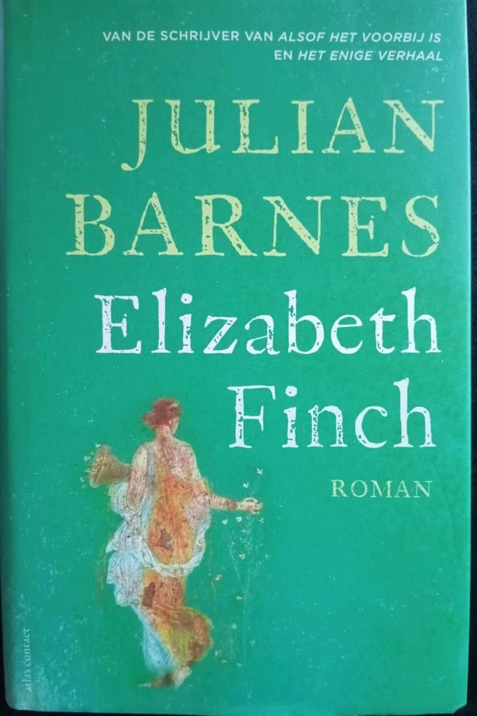 Julian Barnes - Elizabeth Finch, Ophalen of Verzenden, Zo goed als nieuw