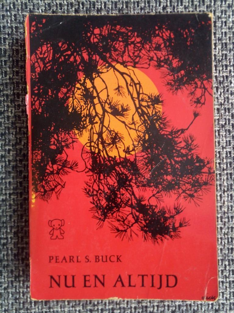 Pearl S. Buck - Nu en altijd. Verhalen uit China, Boeken, Literatuur, Gelezen, Amerika, Ophalen of Verzenden