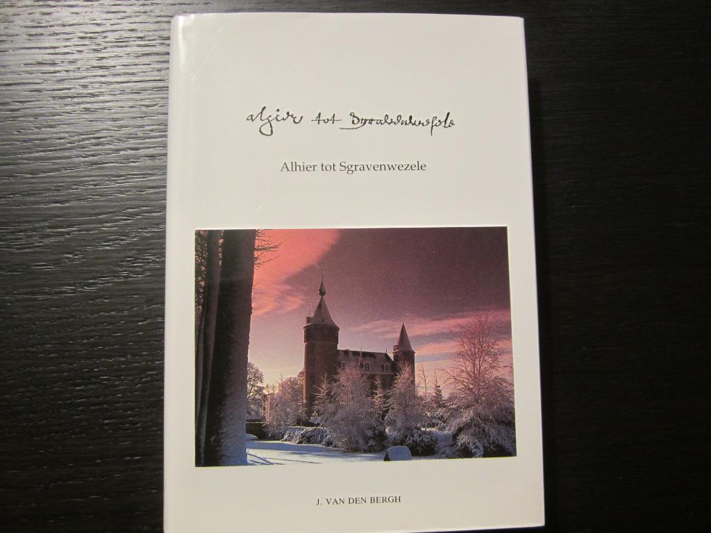 Alhier tot Sgravenwezele  -Jan Van den Bergh-, Enlèvement ou Envoi