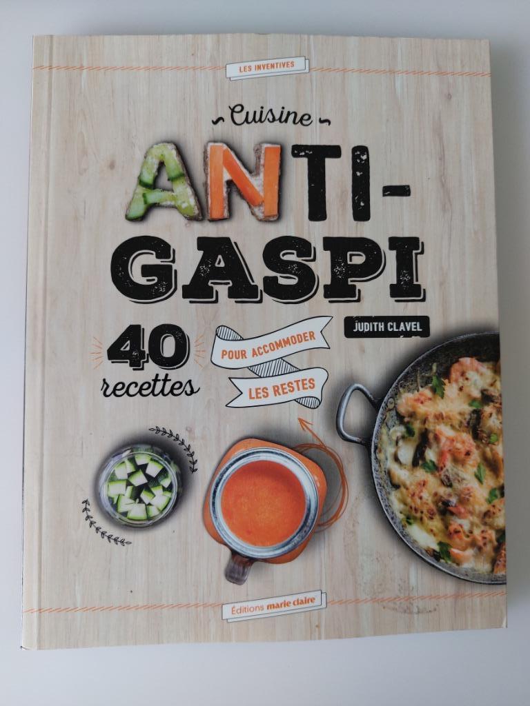 Anti-gaspi, Judith Clavel, Livres, Livres de cuisine, Comme neuf, Enlèvement