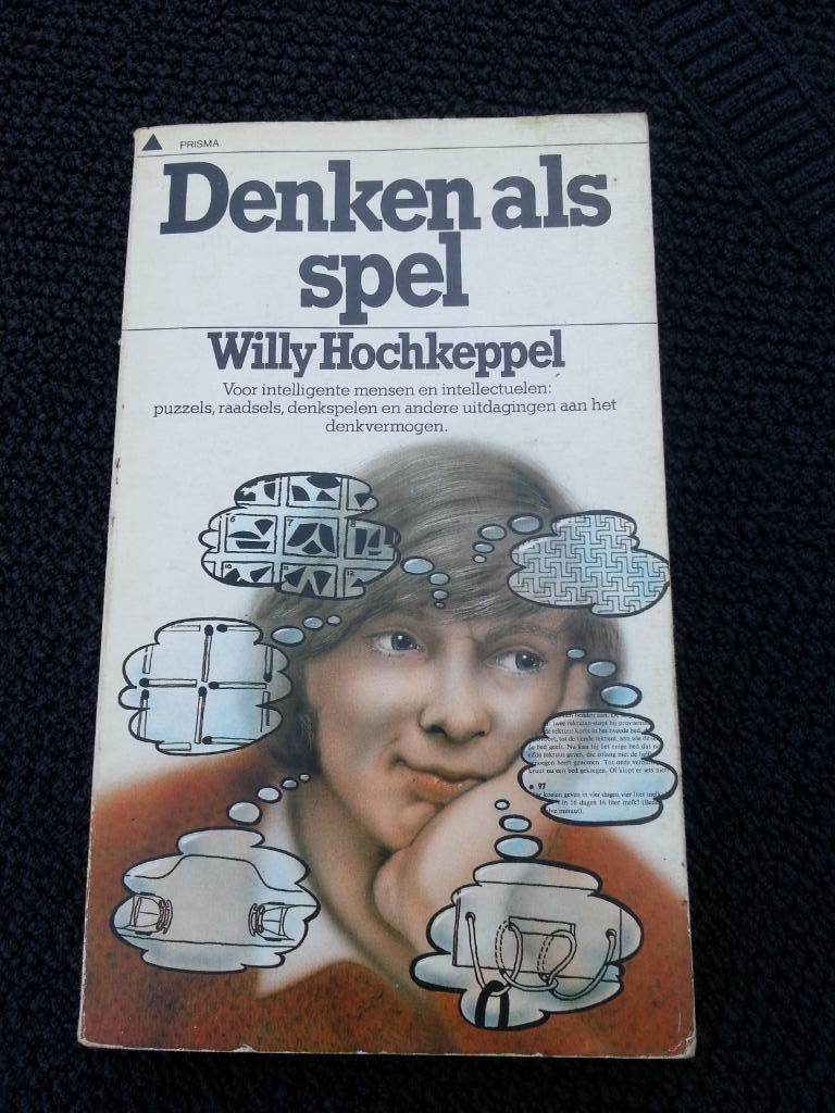 DENKEN ALS SPEL Willy Hochkeppel INTELLECTUELE UITDAGINGEN, Hobby & Loisirs créatifs, Sport cérébral & Puzzles, Enlèvement ou Envoi