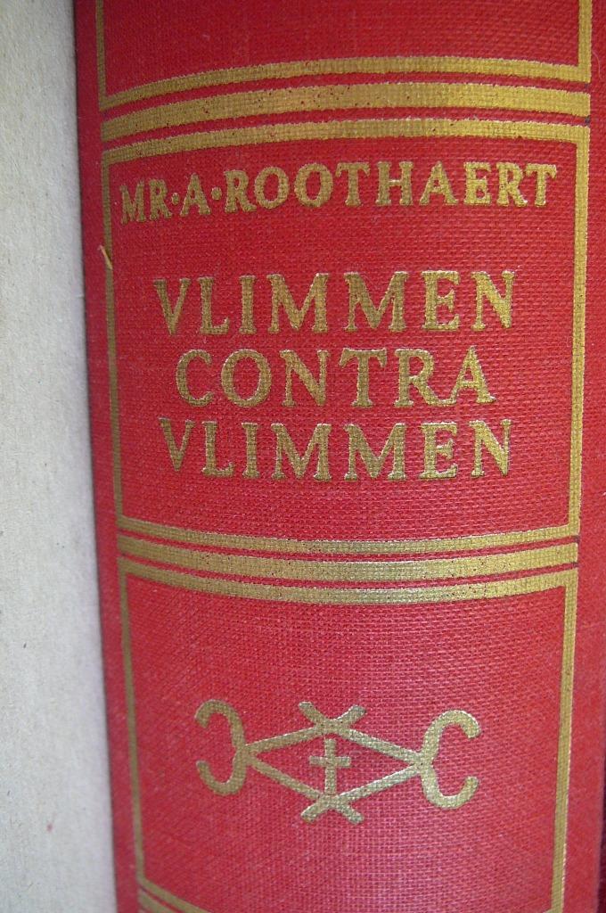 Vlimmen contra Vlimmen MR A. Roothaert, Boeken, Ophalen of Verzenden, Gelezen, MR A. Roothaert
