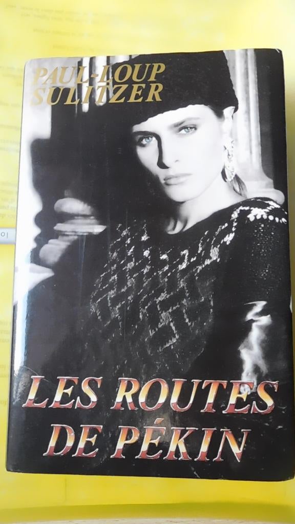 Livre : Les routes de Pekin de Paul-Loup Sulitzer, Enlèvement ou Envoi, Comme neuf