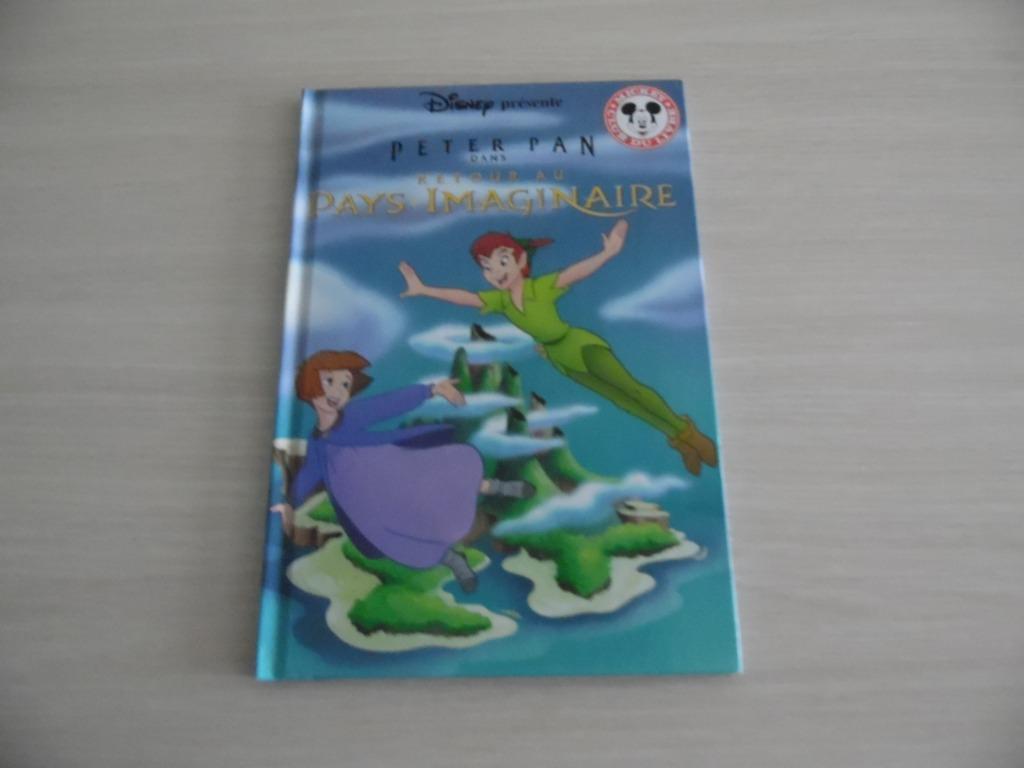 PETER PAN DANS RETOUR AU PAYS IMAGINAIRE MICKEY CLUB DU LIVR, 5 of 6 jaar, Jongen of Meisje, Ophalen of Verzenden, Zo goed als nieuw