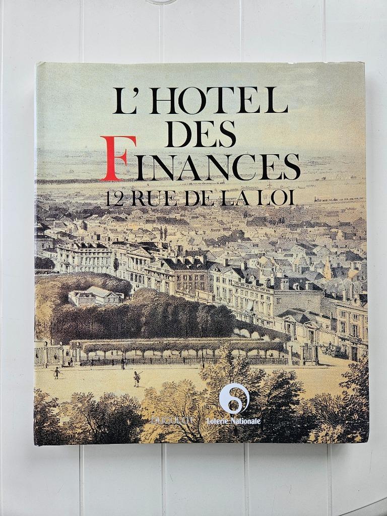 L'Hôtel des Finances, 12 Rue de la Loi, Enlèvement ou Envoi, Comme neuf, COLLECTIF