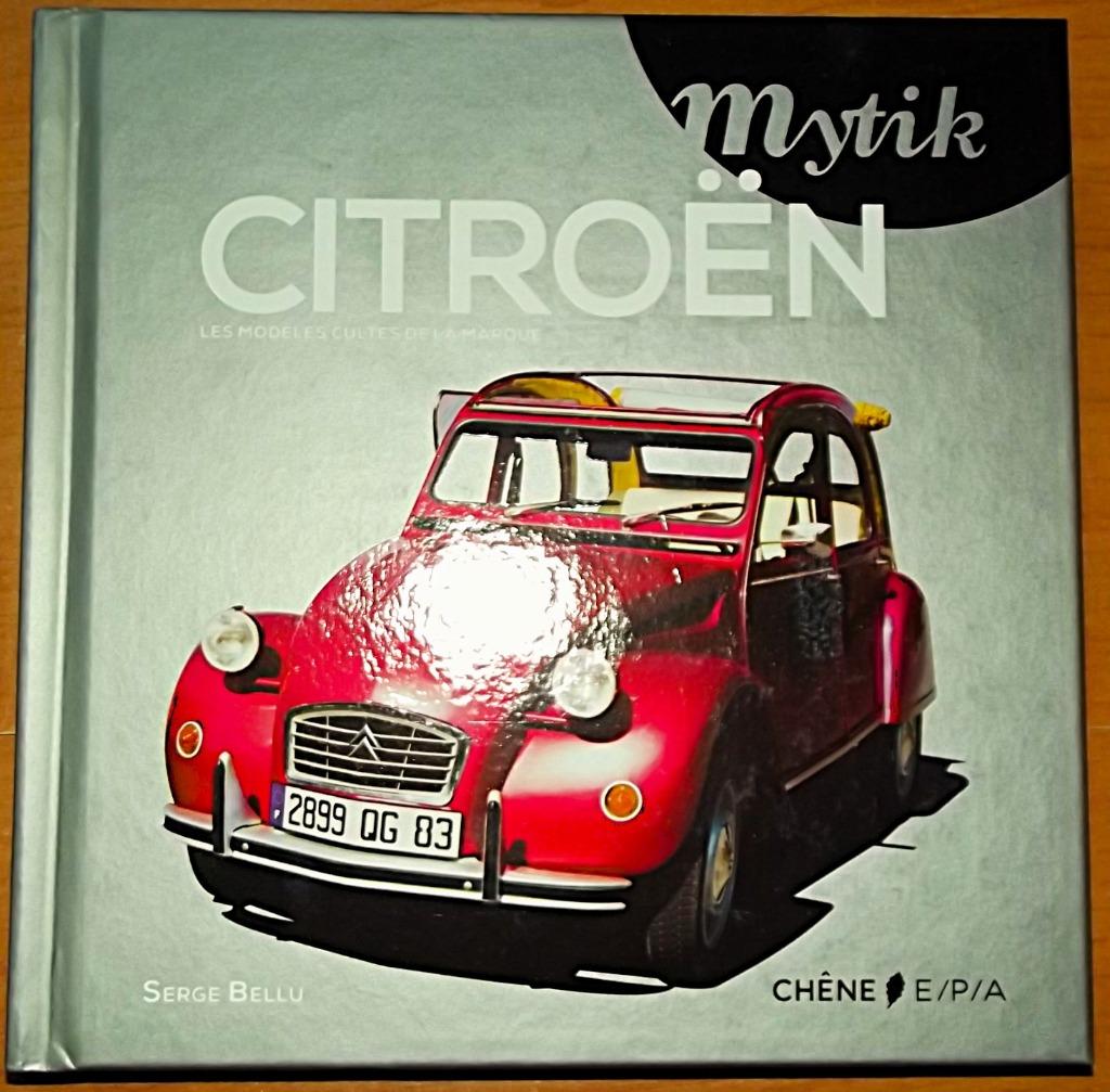 Les modèles cultes de la marque CITROEN / FIAT / RENAULT, Livres, Autos | Livres, Enlèvement ou Envoi, Comme neuf, Citroën