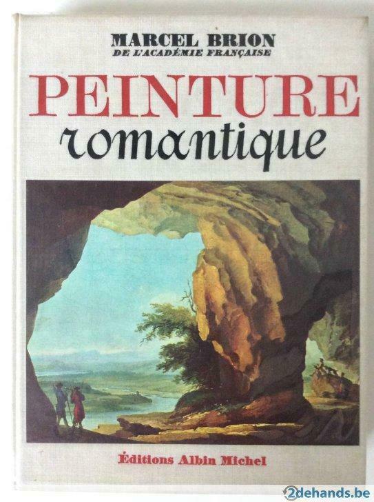 Peinture Romantique - Marcel Brion, Enlèvement ou Envoi, Utilisé