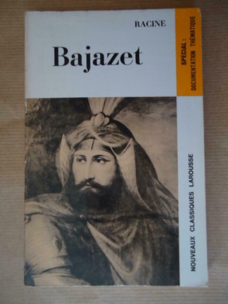 Jean Racine - BAJAZET Nouveaux classiques Larousse SPÉCIAL:, Enlèvement ou Envoi, Utilisé