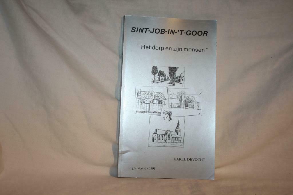SINT – JOB – IN - ’T - GOOR – Karel Devocht Het dorp en zijn, Enlèvement ou Envoi, 20e siècle ou après, Utilisé